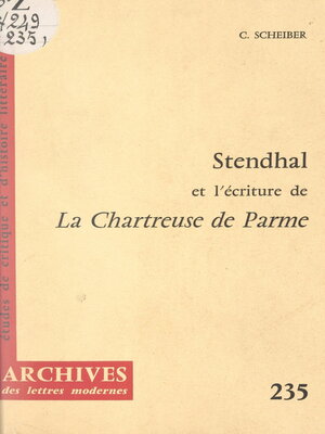 cover image of Stendhal et l'écriture de "La Chartreuse de Parme"